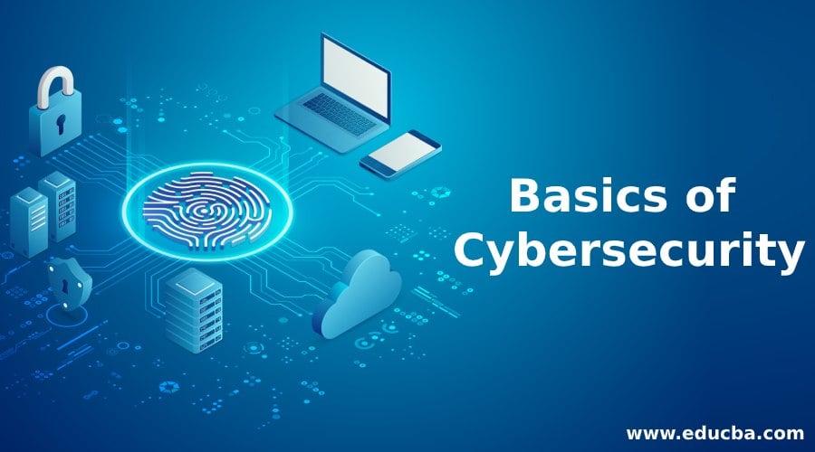 Cybersecurity Basics